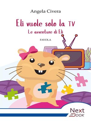 cover image of Eli vuole solo la tv